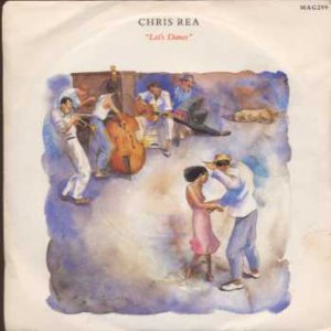 Chris Rea - Let's Dance - UK 7" Single - MAG299 vg/m