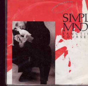 Simple Minds - Sanctify Yourself - UK 7" Single - 83077 ex/ex
