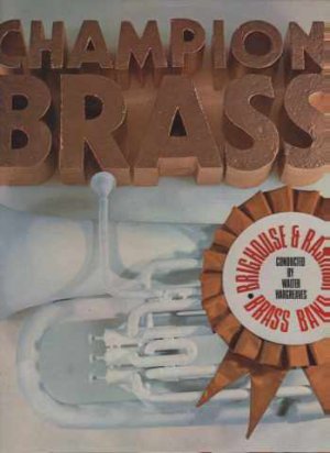 Brighouse & Rastrick Brass Band - Champion Brass - UK LP - MFP5190 ex/m