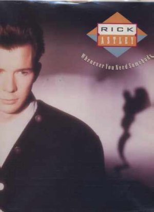 Rick Astley - Whenever You Need Somebody - UK 12" Single - PT41568 ex/ex