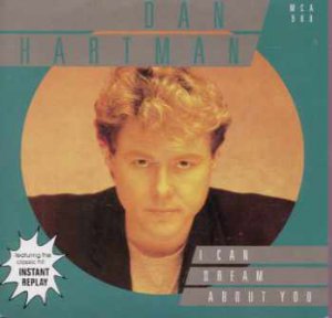 Dan Hartman - I Can Dream About You - UK 7" Single - MCA988 ex/m