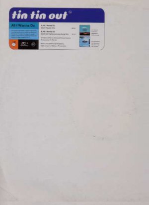 Tin Tin Out - All I Wanna Do - UK 12" Single - VCRT15 ex/m