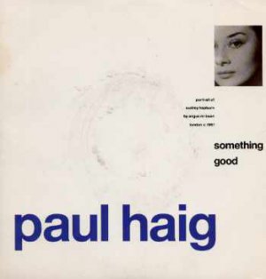 Paul Haig - Something Good - UK 7" Single - Yr25 vg/ex