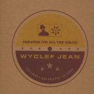 Wyclef Jean - Cheated (To All The Girls) - UK 12" Single - XPR2425 m/m