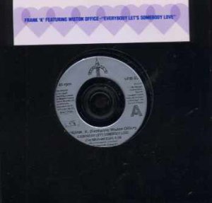 Frank 'K' ft. Wiston Office - Everybody Let's Somebody Love - UK 7" Single - UR
