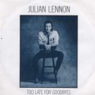 Julian Lennon - Too Late For Goodbyes - UK 7" Single - JL1 ex/m