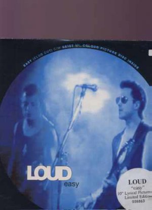 Loud - Easy - Picture Disc - UK 10" Single - WOKX2016 ex/m