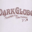 Dark Globe - Nostalgia For The Future - UK 12" Single - 12DG3 ex/m