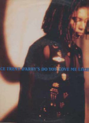 Terence Trent D'arby - Do You Love Me Like You Say? - UK 12" Single - 659073-6 e