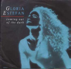 Gloria Estefan - Coming Out Of The Dark - UK 7" Single - 656574-4 ex/ex