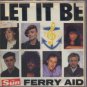 Ferry Aid - Let It Be - UK 7" Single - AID1 ex/m