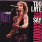 Richard Marx - Too Late To Say Goodbye - UK 7" Single - MT80 ex/m