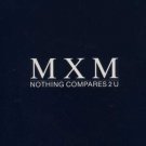 MXM - Nothing Compares 2 U - UK 12" Single - LONX267 ex/m