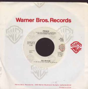 Prince - Delirious - USA 7" Single - GWB0476 m/m
