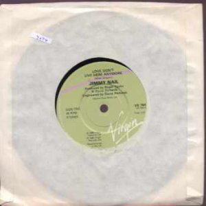 Jimmy Nail - Love Don't Live Here Anymore - UK 7" Single - VS764 ex/m