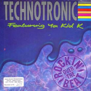 Technotronic ft Ya Kid K - Rockin' Over The Beat - UK 7" Single - SYR14 ex/m