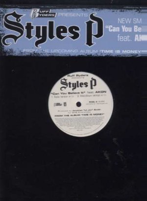 Styles P ft Akon - Can You Believe It - USA 12" Single - INTR11502-1 m/m