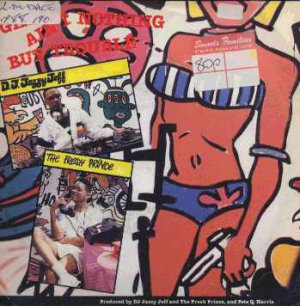 DJ Jazzy Jeff and The Fresh Prince - Girls Ain't Nothing But Trouble - UK 7" Si