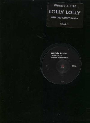 Wendy & Lisa - Lolly Lolly - UK 12" Single - WILL1 ex/m