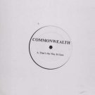 Commonwealth - That's The Way It Goes - UK 12" Single -  ex/m