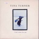 Tina Turner - I Don't Wanna Lose You - UK 7" Single - CL553 ex/m