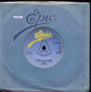 Sade - Your Love Is King - UK 7" Single - A4137 ex/m