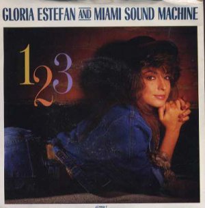 Gloria Estefan & The Miami Sound Machine - 123 - UK 7" Single - 652957-7 ex/ex