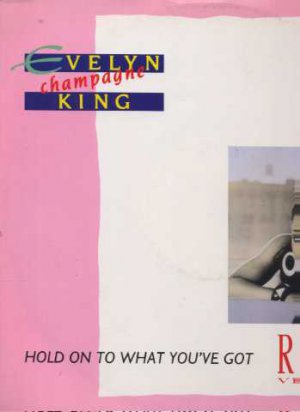 Evelyn Champagne King - Hold On To What You've Got - UK 12" Single - 12MTX49 vg/