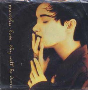 Martika - Love.. The Will Be Done - UK 7" Single - 657313-7 ex/ex
