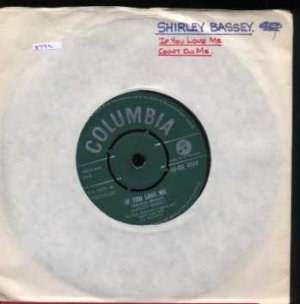 Shirley Bassey - If You Love Me - UK 7" Single - 45DB4344 ex/ex