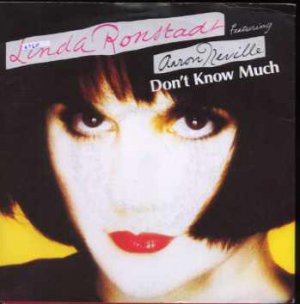 Linda Ronstadt ft Aaron Neville - Don't Know Much - UK 7" Single - EKR101 ex/m