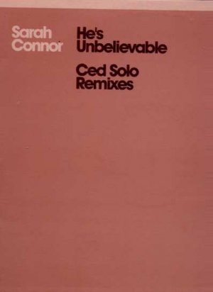 Sarah Connor - He's Unbelievable - UK 12" Single - XPR3655 ex/m
