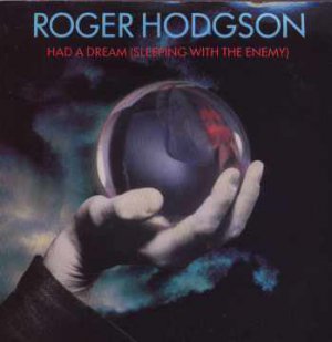 Roger Hodgson - Had A Dream (Sleeping With The Enemy) - UK 7" Single - AM221 ex/
