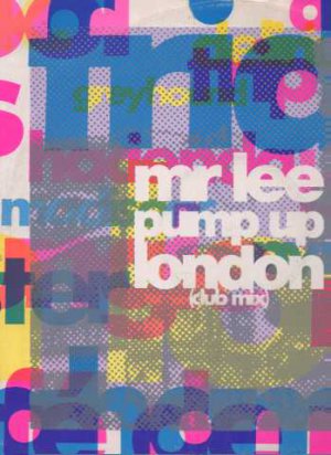 Mr Lee - Pump Up London - UK 12" Single - 63970 vg/vg