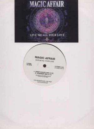 Magic Affair - Give Me All Your Love - UK 12" Single - 12EMDJ340 ex/m