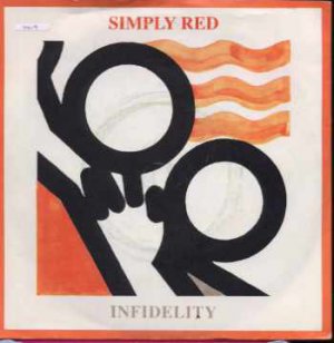 Simply Red - Infidelity - UK 7" Single - YZ114 ex/m