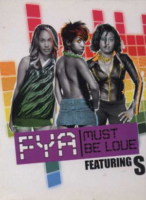 FYA ft Smujji - Must Be Love - UK 12" Single - 9817507 ex/m