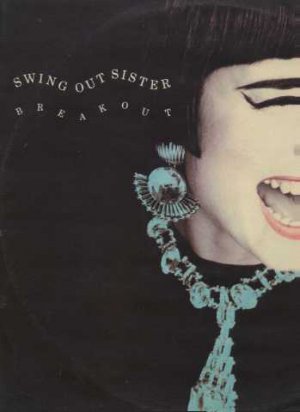 Swing Out Sister - Breakout - UK 12" Single - SWING212 vg/vg