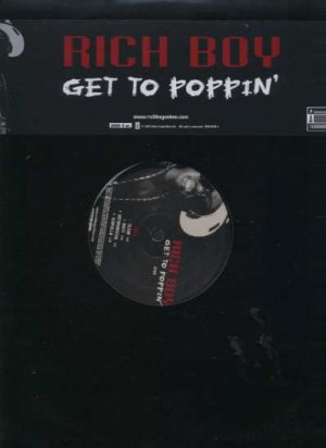 Rich Boy - Get To Poppin' - USA 12" Single -  m/m