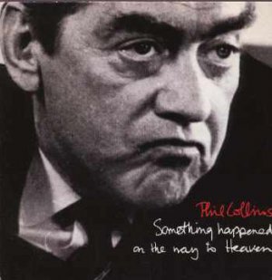 Phil Collins - Something Happened On The Way To Heaven - UK 7" Single - VS1251 e