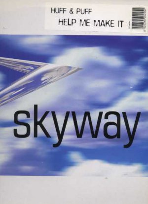 Huff & Puff - Help Me Make It - UK 12" Single - SKYWT4 ex/m