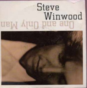 Steve Winwood - One And Only Man - UK 7" Single - VS1299 ex/m