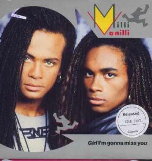 Milli Vanilli - Girl I'm Gonna Miss You - UK 7" Single - COOL191 m/m