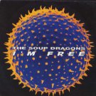 The Soup Dragons - I'm Free - UK 7" Single - RTV9 ex/ex