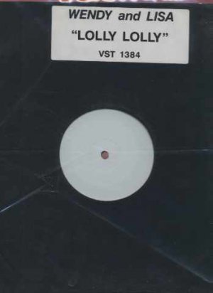 Wendy & Lisa - Lolly Lolly - UK 12" Single - VST1384 ex/ex