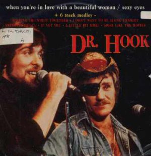 Dr. Hook - When You're In Love With A Beautiful Woman - UK 7" Single - EMCT4 m/