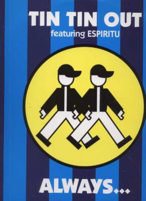 Tin Tin Out Ft Espiritu - Always... - UK 12" Single - YZ911T ex/m