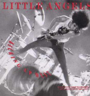 Little Angels - Kicking Up Dust - UK 7" Single - LTL5 ex/m