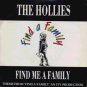The Hollies - Find Me A Family - UK 7" Single - EM86 ex/m