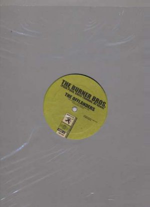 The Burner Bros - The Offlanders - USA 12" Single - RKT-245 m/m